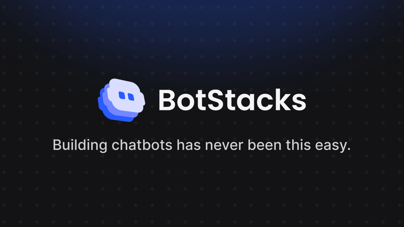 BotStacks preview
