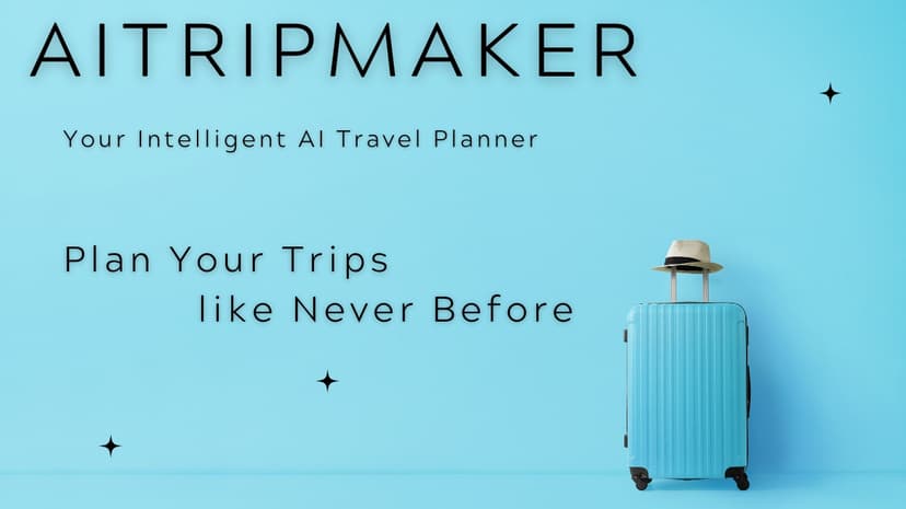 AI Trip Maker preview