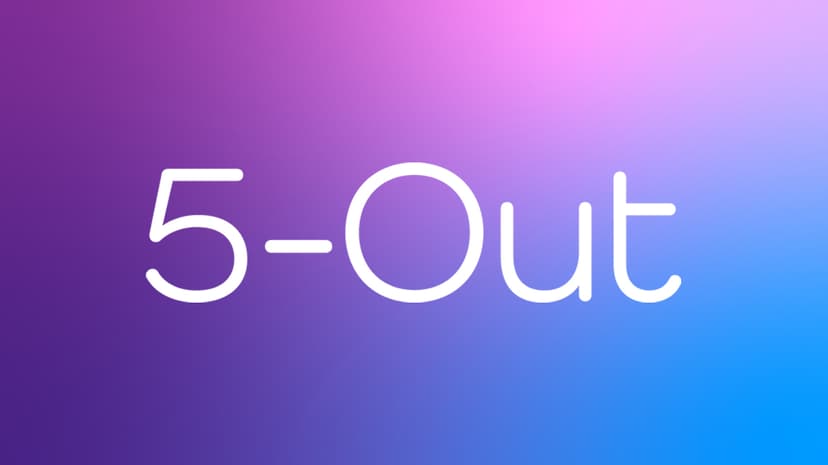 5-Out preview