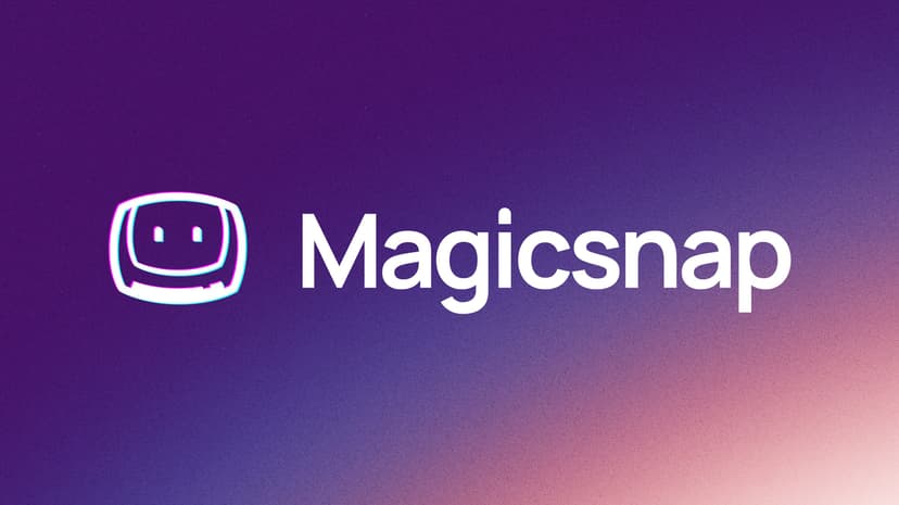 Magicsnap preview